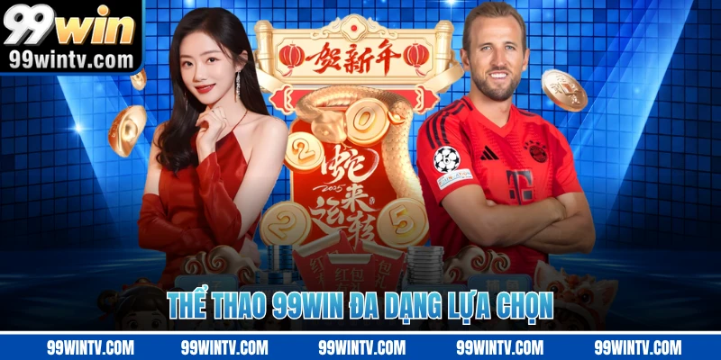 Thể thao 99WIN đa dạng lựa chọn